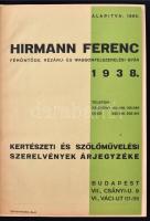 Árjegyzék. Hirmann Ferenc Fémöntöde, Rézárú- és Waggonfelszerelési Gyár kertészeti és szőlőművelési ...