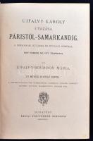 Ujfalvy Károlyné Bourdon Mária: Ujfalvy Károly utazása Páristól-Samarkandig. A Ferganah, Kuldzsa és ...