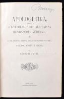 Szuszai Antal: Apologetika, vagyis a katholikus hit alapjainak rendszeres védelme. Győr, 1911, Pannó...