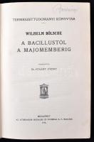 Wilhelm Bölsche: A bacillustól a majomemberig. Bp., 1910, Athenaeum. Kiadói egészvászon sorozatkötés...