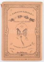 Lakatos László: A pók. Versek. Bp., 1917, Atheneum. 89 p. Kiadói papírkötésben. A fűzés sérült, emiatt több lap kijár.