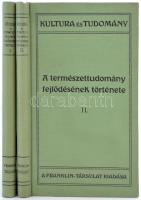 Wilhelm Bölsche: A természettudomány fejlődésének története I-II. Bp., 1912, Franklin. Kiadói egészvászon-sorozatkötésben.