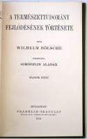 Wilhelm Bölsche: A természettudomány fejlődésének története I-II. Bp., 1912, Franklin. Kiadói egészv...