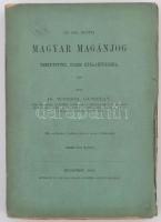 Wenzel Gusztáv: Az 1848. előtti magyar magánjog. Tekintettel újabb átalakítására. Bp., 1885. Egyetemi Nyomda. XX+422 p. Kiadói papírkötésben, jó állapotban. Felvágatlan példány.