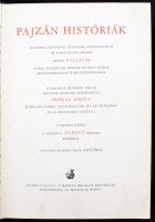 Honoré de Balzac: Pajzán históriák. Magyar nyelvre fordította: Adorján Mihály. Bp., 1960. Helikon. 4...