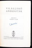 György Lajos: Világjáró anekdoták.  Bp., 1938, Egyetemi ny. 352 p. Kiadói egészvászon-kötésben
