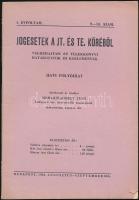 Medzihradszky jenő: Jogesetek a JT., és TE. köréből. I. évfolyam 9-10. szám. 70p.