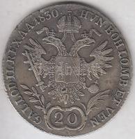 1830C 20Kr Ag "I. Ferenc" T:3,2- ph.