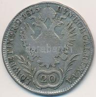 Ausztria 1815A 20kr Ag "I. Ferenc" T:3 kis ph., patina
Austria 1815A 20 Kreuzer Ag "...