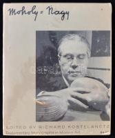 Moholy-Nagy. Documentary Monograph. Edited by Richard Kostelanetz. New York, 1970, Praeger. Kiadói papírkötésben. Dedikált példány!