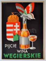 cca 1930 Gebhardt: Igyál magyar bort c. plakátjának lengyel változata. Klösz nyomda. A tetején középen egy felfüggesztésre szolgáló lyukkal, szép állapotban /  Polish poster for advertising Hungarian wine 24x33 cm
