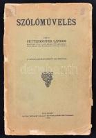 Pettenkoffer Sándor: Szőlőművelés. A szöveg közé nyomott 224 ábrával. Budapest, 1930, "Pátria" Irodalmi Vállalat. Kiadói papír kötésben szakadozott fedőborítóval.