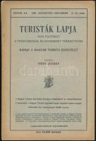 1926 Tursiták Lapja, Havi folyóirat a turistáskodás és honismeret terjesztése, 3 szám, 23x15cm+ 1943 Turista Értesítő, Magyar Turisták Orsz. Szöv., 2szám,  24x17cm