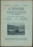 1914 május   A tenger. Tudományos és társadalmi tengerészeti és közgazdasági havi folyóirat.  A Magyar Adria Egyesület közlönye. IV. évf. V. füzet