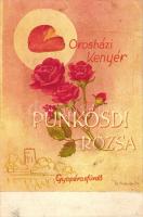 Gyopárosfürdő, Orosházi kenyér, Pünkösdi Rózsa 1947 Magyarországi Munkásdalegyletek Szövetségének Alföldi Dalosünnepélye So. Stpl s: R. Molnár M. (EK)