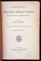 Verne Gyula: Sztrogoff Mihály. Átdolg. Szász Károly. Képekkel. Hatodik kiadás. Bp., é.n., Franklin T...