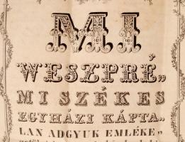 1837 A Veszprémi Székesegyház káptalanjának hiteles levele, melyben Oszterhuber Sándort bízzák meg a...