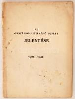 1936 Az Országos Hitelvédő Egylet jelentése 1926-1936. Bp., 1936,  Athenaeum. 89 p. Kissé sérült papírkötésben.