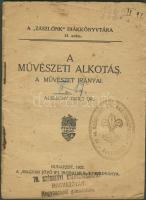 Alszeghy: A művészeti alkotás, A magyar jövő társkiadványa (1922)