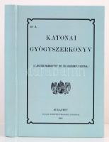 Katonai Gyógyszerkönyv. (A Militar Pharmacopöe 1891. évi kiadásának fordítása). A könyv megfelel katasztrófa-gyógyszerkönyvnek is, tartalmazza az első Fo-No-t, illetve egyben H-4. katonai szolgálati szabályzat is. Reprint kiadás. Dunakeszi, 2014, Palatinus Print. Kiadói modern keménykötésben. Kereskedelmi forgalomba nem került..