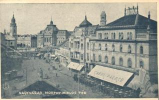 Nagyvárad, Oradea; Horthy Miklós tér, Palace Szálló és kávézó, villamos / square, Hotel and Coffe Palace, tram (EK)