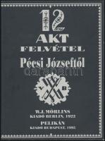 12 Akt felvétel Pécsi Józseftől. Bp., 1995, Pelikán kiadó. Kiadói papírkötésben.