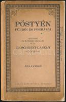 Dr. Schmidt László: Pöstyén fürdői és forrásai. Bp., Uránia Könyvnyomda. Kiadói papírkötés, kopottas állapotban.