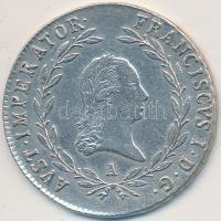 Ausztria 1820A 20kr Ag "I. Ferenc" T:2- juszt.  Austria 1820A 20 Kreuzer Ag "Franz I" C:VF just.