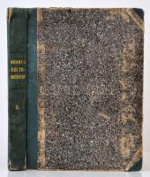 Arany János kisebb költeményei. I. köt. Pest, 1856, Heckenast Gusztáv. Későbbi kopottas, enyhén sérü...