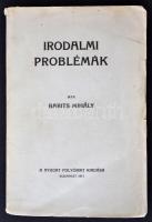 Babits Mihály: Irodalmi problémák. Bp., 1917, Nyugat. Első kiadás. Kiadói papírkötésben.