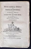 1825 Gemeinnützige Blätter zur Belehrung und Unterhaltung; als gleichzeitige Begleiter der vereinigten Ogner und Pesther Zeitung. Szerk.: Rösler, Christoph. 15. évf. 1. sz., Ofen [Buda], königliche ungarische Universitäts-Buchdruckerei. 416p. Korabeli kopottas papírkötésben, jó állapotban