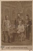 A hű szövetségesek / Leaders of the Central Powers, among them Franz Joseph and Wilhelm II, military propaganda, WWI