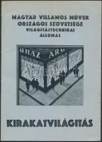 1929 Magyar VIllamosművek Országos Szövetsége Világítástechnikai Állomás - Kirakatvilágítás, 17p