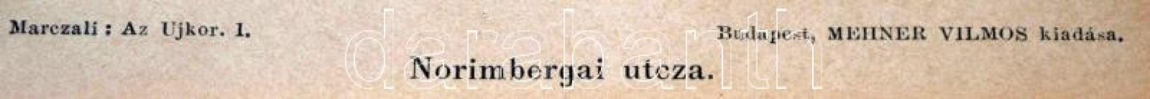 cca 1900 Norimbergai utcza. Fametszet, üvegezett keretben, paszpartuval. 21x13 cm-es kép, 31x23 cm-e...