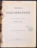 Palóczi Antal: Vignola oszloprendjei. Bp., 1897, Pfeifer Ferdinánd. Papírkötésben, megviselt állapot...