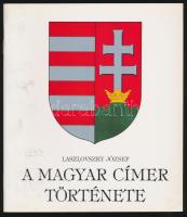 Laszlovszky József: A magyar címer története, Budapest, 1989