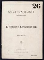 1901 Elektrische Schnellbahnen, Siemens -Halske, pp.:47, 27x19cm