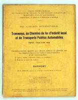 1924 XIX. Congrés International: Tramways, de chemins de fer d'Intérét local et de Transports Publics Automobiles, pp.:43, 27x22cm