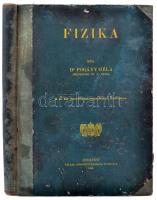 Dr. Pogány Béla: Fizika. Bp., 1933, Pallas. 263 p. Kiadói kopottas-foltos, kissé laza félvászonkötésben.