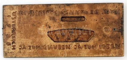 "Ja zum Glauben, ja zum Leben. Papst Johannes Paulus II in Österreich 1988" feliratú réz e...