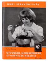 Pallai Sándor: Ötvösség, nemesfémipar, divatékszer készítés. 2. bővített kiadás. Ipari szakkönyvtár. Bp., 1966, Műszaki Kiadó. 347 p. Kiadói papírkötésben.