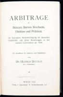 Dr. Heinrich Deutsch: Arbitrage. Berlin, 1905, C. Regenhardt Verlag. Kiadói egészvászon-kötésben