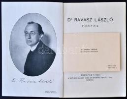 1921 dr. Ravasz László püspök életrajza. Budapest, Bethlen Gábor Irod. és Nyomdai Részv. -Társ. A szerző ajánlásával és monogramjával! pp.:19, 17x12cm