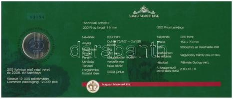 2009. 200Ft elsőnapi veret díszcsomagolásban + 2006. 200Ft "FB" "Búcsú a 200Ft-os ban...