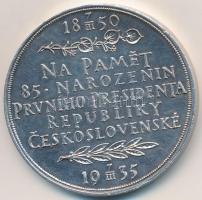 Csehszlovákia 1935. "Tomas G. Masaryk elnök 85. születésnapja" Ag emlékérem, peremén jelze...