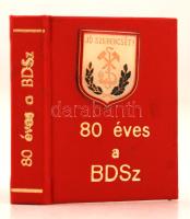 Tóth Pál (szerk.): 80 éves a BDSz. Megemlékezés a Bányaipari Dolgozók Szakszervezeti Szövetsége megalakulásának 80. évfordulójáról. Budapest, 1993. Műbőr kötésben,  5x4cm