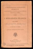 Grünwald Béla: A törvényhatósági közigazgatás kézikönyve. A fennálló törvényekbol és rendeletekbol rendszeresen összeállította. 3. bővített és javitott kiadás. I. kötet. Bp., 1889, Franklin-Társulat. A közigazgatás feladatai. A közigazgaás és a személyi élet. VIII+520 p. Kiadói papírkötésben.