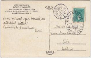 1938 Komárom, Komárno; Horthy Miklós, Magyarország Kormányzója bevonul a felszabadított Felvidékre /...