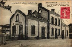 Fere-Champenoise, La Gare / destroyed railway station by the German army