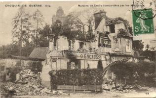 Senlis, Maisons bombardées par les Allemands / destroyed shops by the German Army